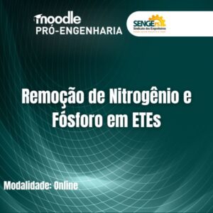 Remoção de Nitrogênio e Fósforo em ETEs