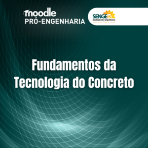 Fundamentos da Tecnologia do Concreto: Da teoria à dosagem prática - Presencial